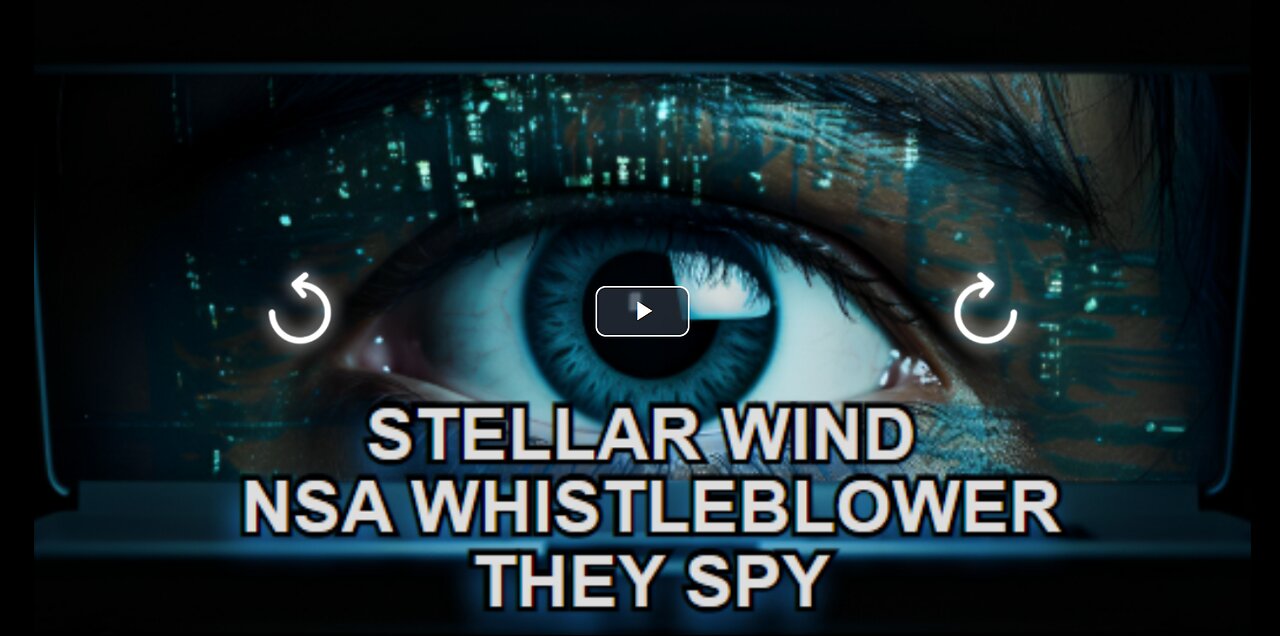 STELLAR WIND NSA WHISTLEBLOWER THEY SPY 2012