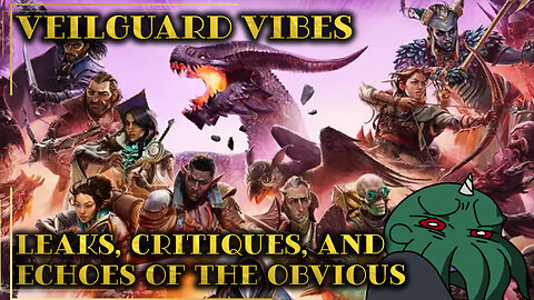 Veilguard Vibes: Leaks, Critiques, and the Echoes of the Obvious