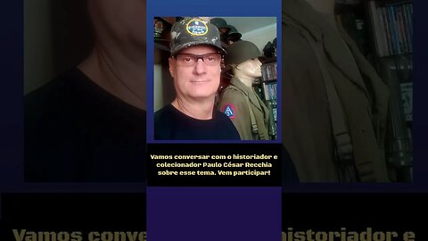 Assista a Live #132-Militaria do Brasil na 2ª Guerra, 15/05 - 21:00, aqui no Canal
