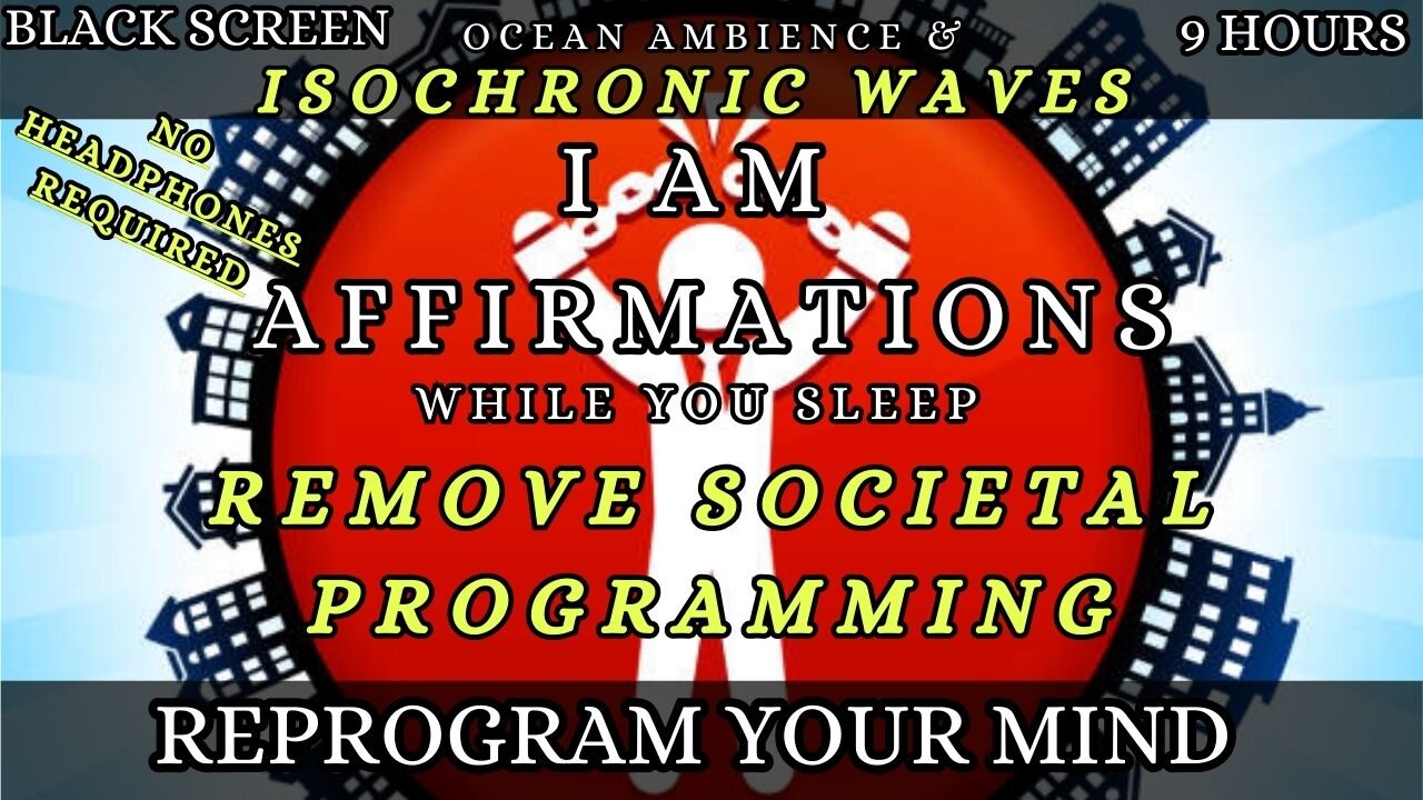 Break Free from Societal Conditioning | Sleep Affirmations for Self-Empowerment & Mind Reprogramming