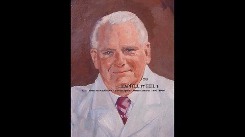 29 - HARRY EDWARDS "DAS LEBEN IM NACHLEBEN" LIFE IN SPIRIT KAPITEL 17 - Teil 1