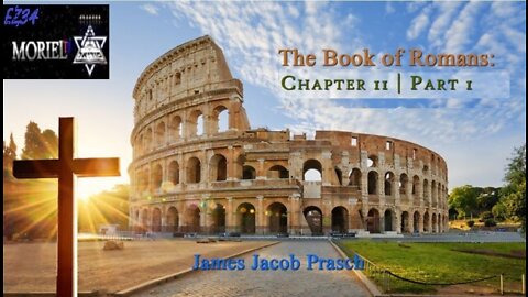 Bible Study with Jacob Prasch - Romans 11 _ Part 1