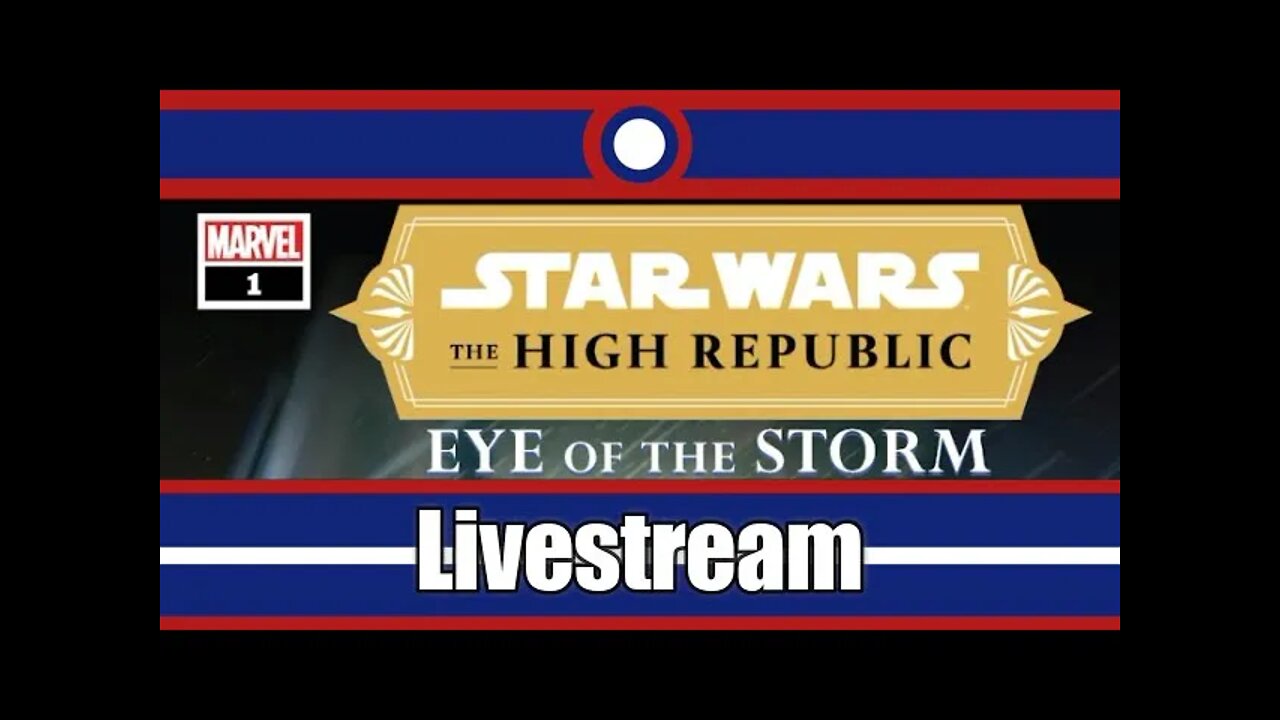 Star Wars The High Republic Eye Of The Storm Comic Livestream