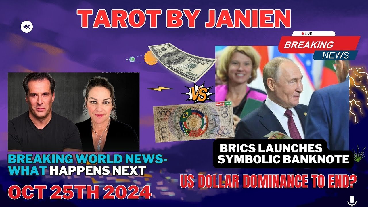 Tarot By Janine - US dollar dominance to end- BRICS launches symbolic banknote