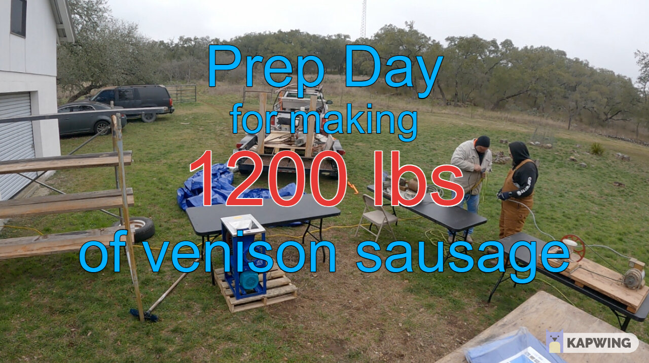 How we setup to make 1200 POUNDS of Venison Dry Sausage