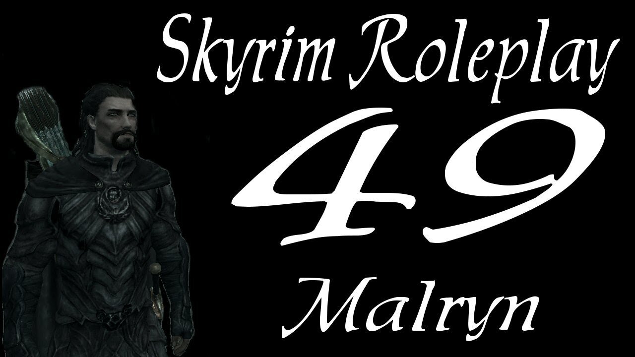 Skyrim part 49 - Windhelm [roleplay series 1 Malryn]