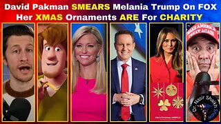 David Pakman"s Outright Lies About Melania Trump's Christmas Ornament Gifts