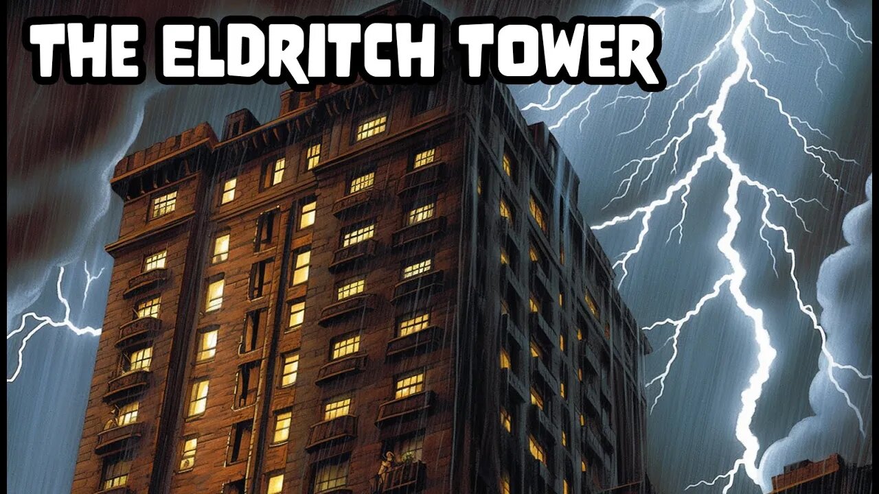 "The Eldritch Tower"