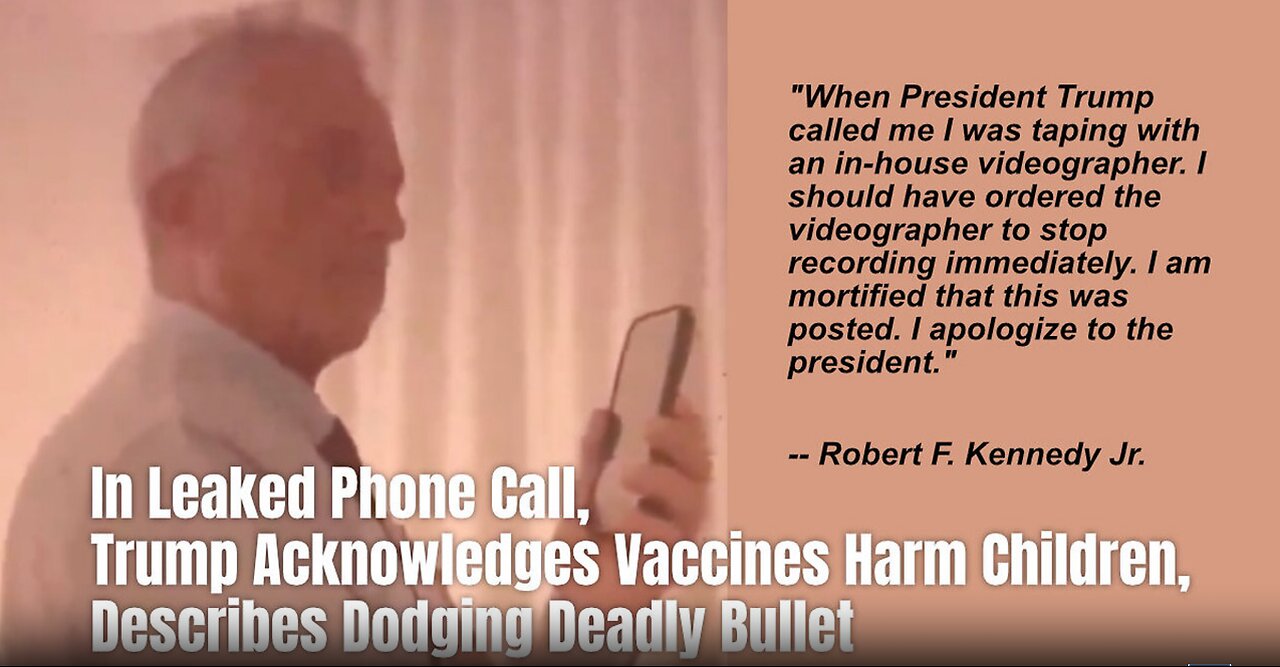 In Leaked Phone Call, Trump Acknowledges Vaccines Harm Children, Describes Dodging Deadly Bullet