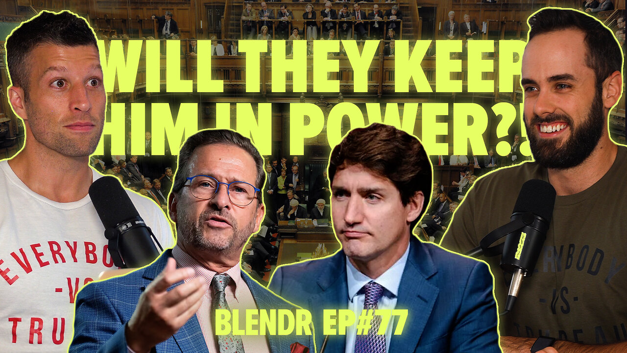 Bloc's $16 Billion Threat to Trudeau, UBI, and the Liberal Propaganda Machine | Blendr Report EP77