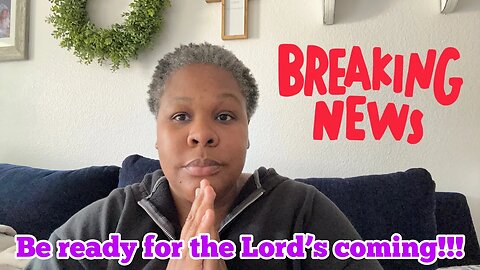 THE WORLD WILL NOT BE READY WHEN JESUS COMES!