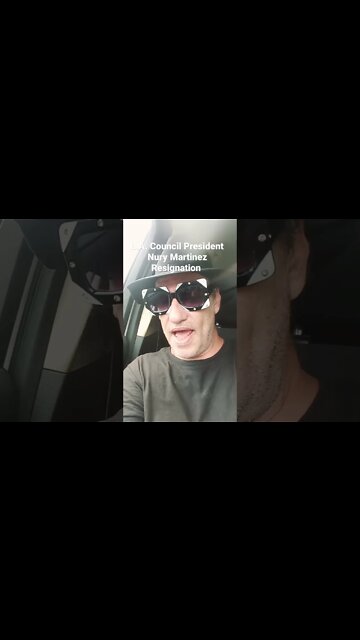 Nury Martinez RESIGNS as L.A. Council President. (Must resign council seat next.)