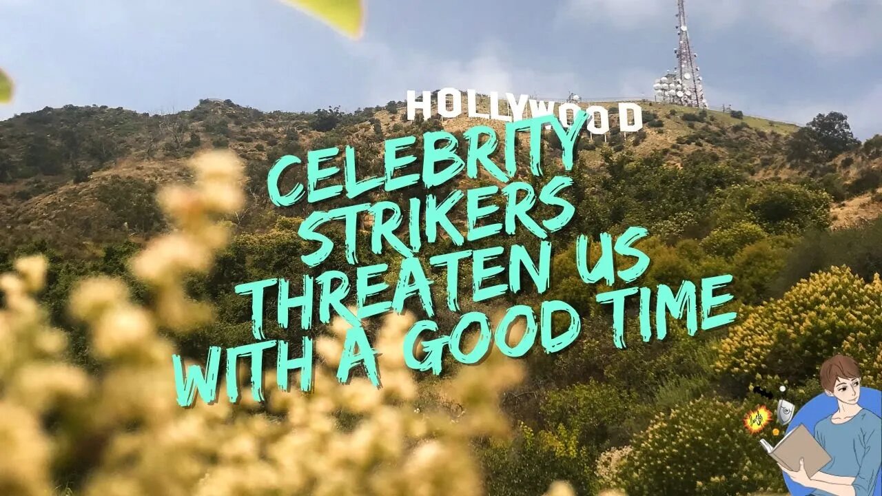 Celebrities Threaten To Continue SAG Strike. Okay.