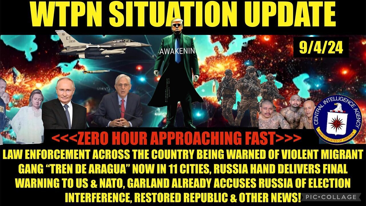 Situation Update - Zero Hour Approaching Fast, VT Intel - 9/6/24..