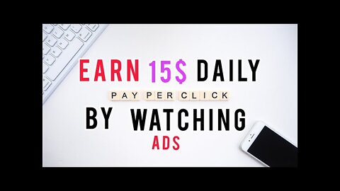 How to earn $15 per minute from just watching ads.