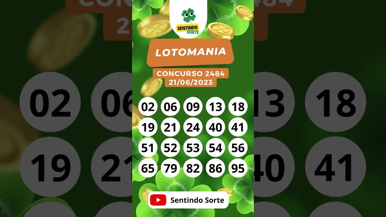 🍀 Resultado LOTOMANIA 2484 | 21/06/23 | Sentindo Sorte #shorts