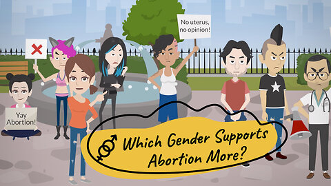 Abortion Distortion #104 - Which Gender Supports Abortion More?