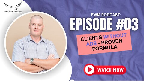 EP3: How to Get 2-5 Clients in 14 Days Without Paid Ads