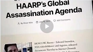 Snowden reveals HAARP’s Global Assassination Agenda