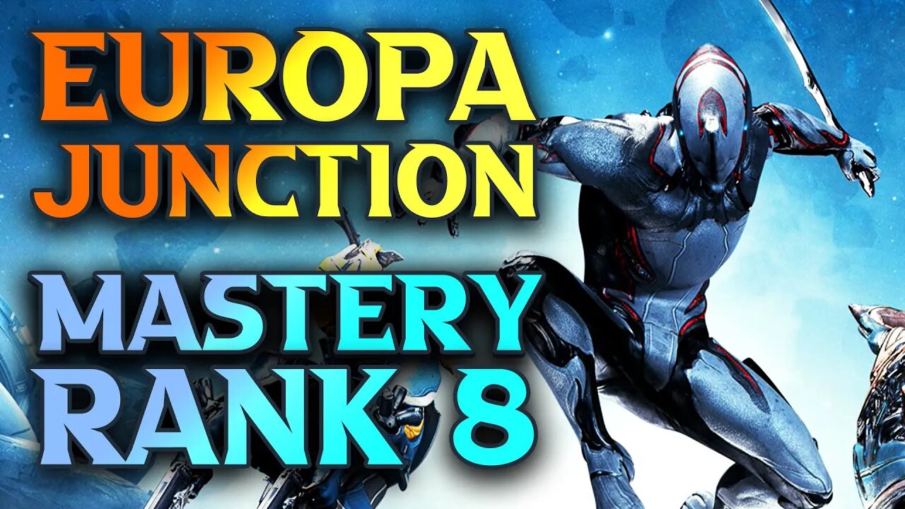 Warframe Europa Junction guide & Mastery Rank 9 Test - Warframe Beginner's Guide 2023