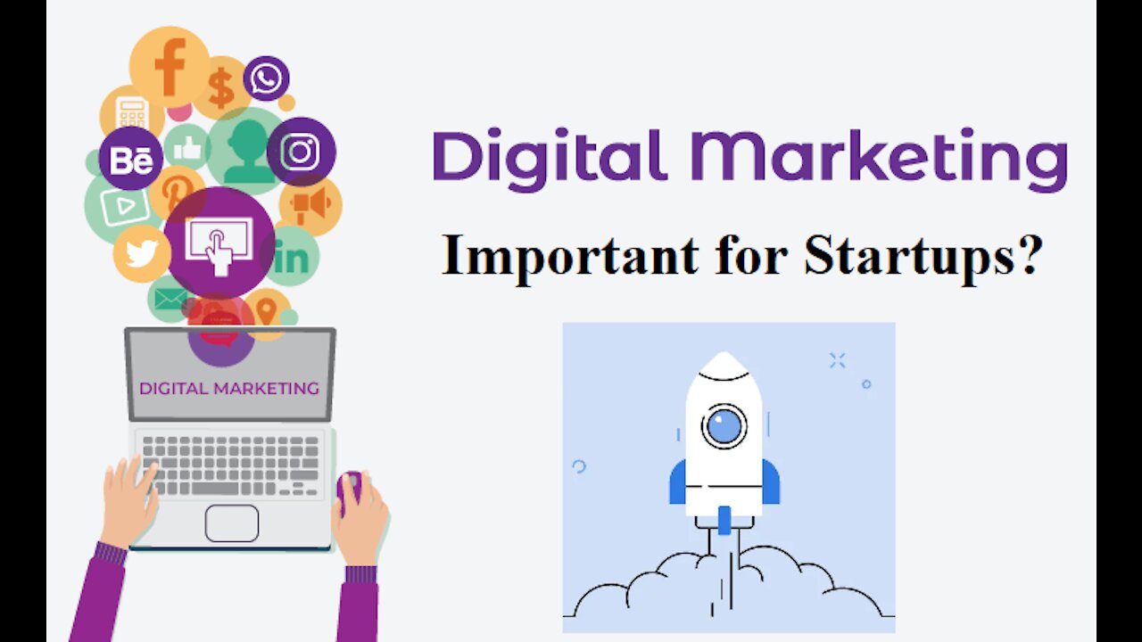 Why is Digital Marketing Important for Startups?