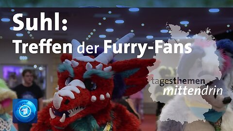 Suhl: Treffen der Furry-Fans | tagesthemen mittendrin