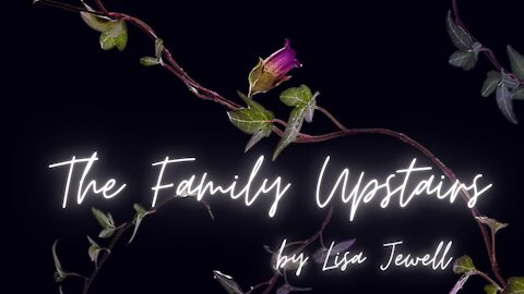 THE FAMILY UPSTAIRS by Lisa Jewell