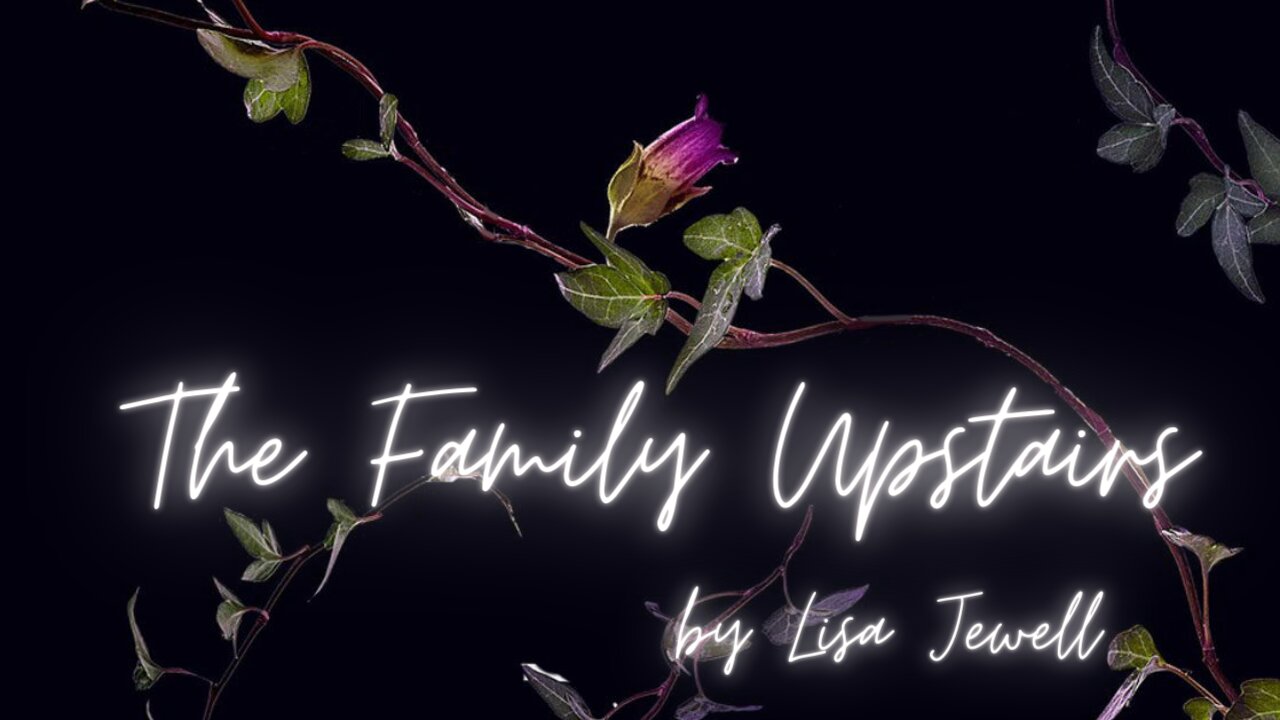 THE FAMILY UPSTAIRS by Lisa Jewell