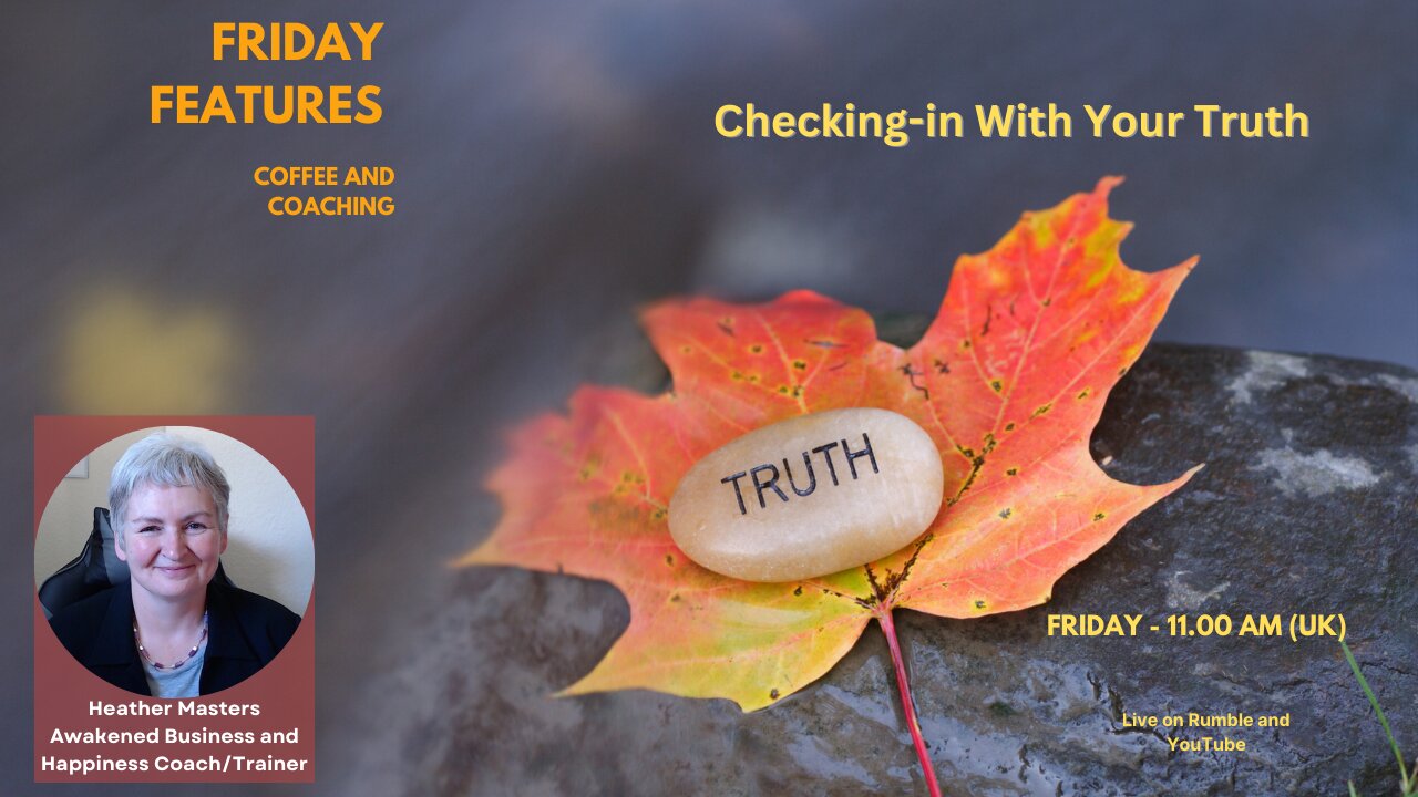 Friday Features: Checking in with Your Truth