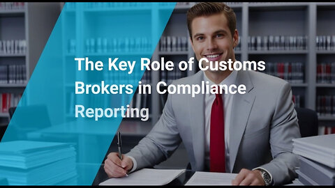 Unlocking Customs Compliance: The Essential Role of a Customs Broker
