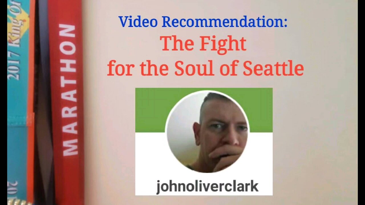 Vid Recommendation: the Fight for the Soul of Seattle.