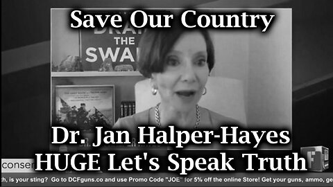 Dr. Jan Halper-Hayes "Save Our Country" | We Let's Speak Truth Aug 2024