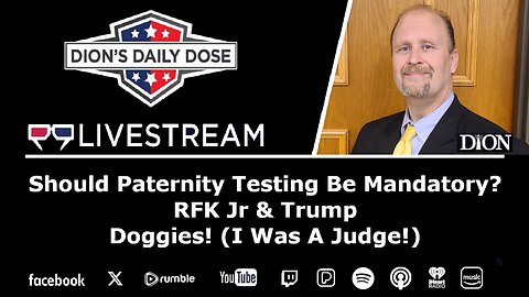 Should Paternity Testing Be Mandatory? RFK & DJT, and Doggies!