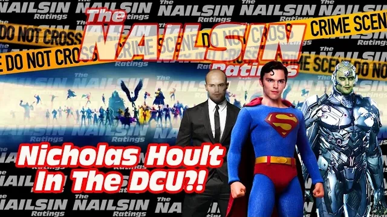 The Nailsin Ratings: Nicholas Hoult In The DCU?!