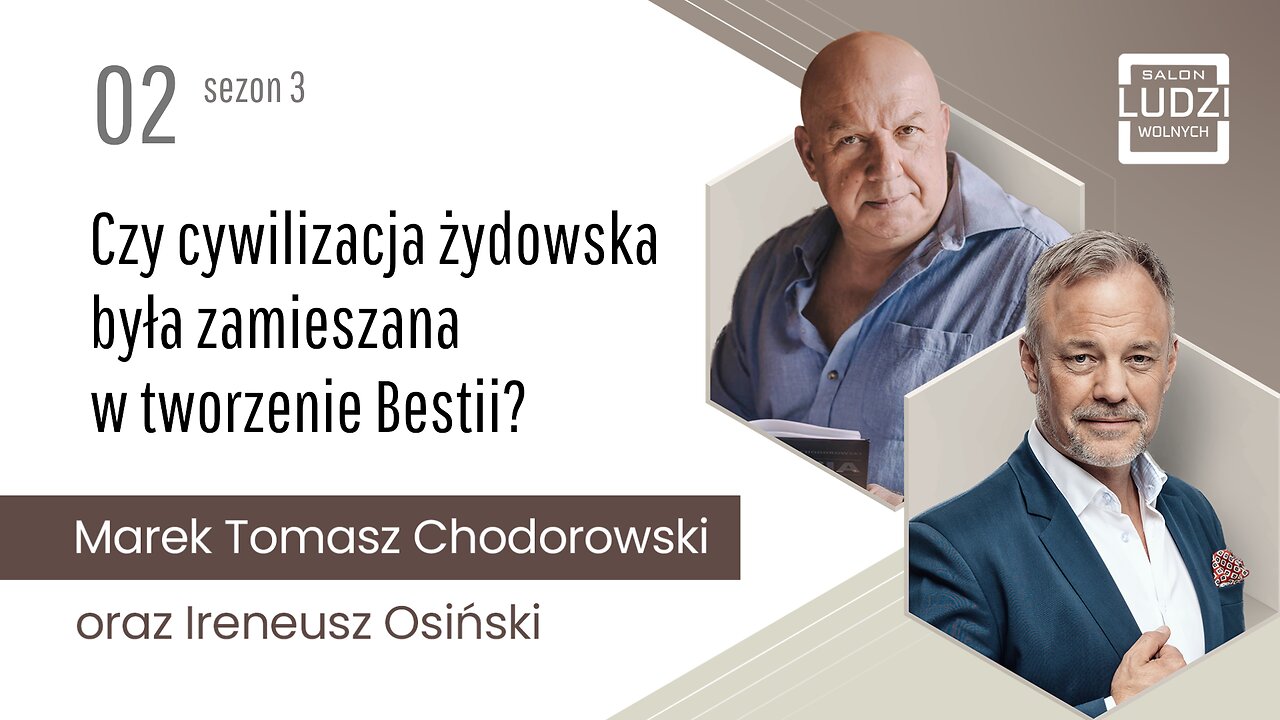 Salon Ludzi Wolnych | S03E02 – Czy cywilizacja żydowska zamieszana była w tworzenie Bestii ?