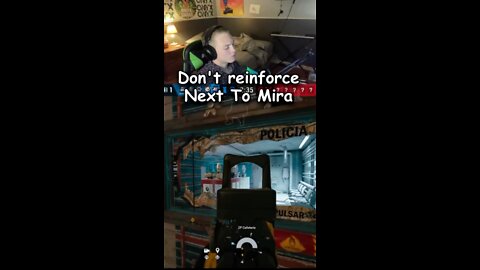 Don’t reinforce next to Mira