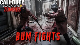 Call of Duty BO3 Bum Fights Custom Zombies