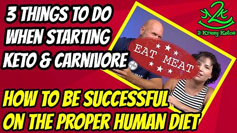 3 things you must do to start keto / carnivore/ proper human diet | How to start keto step One