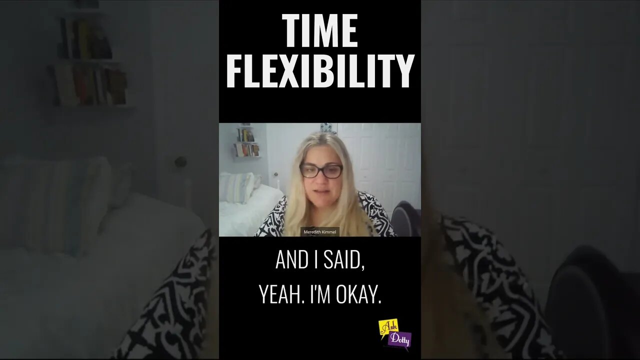 Time Flexibility