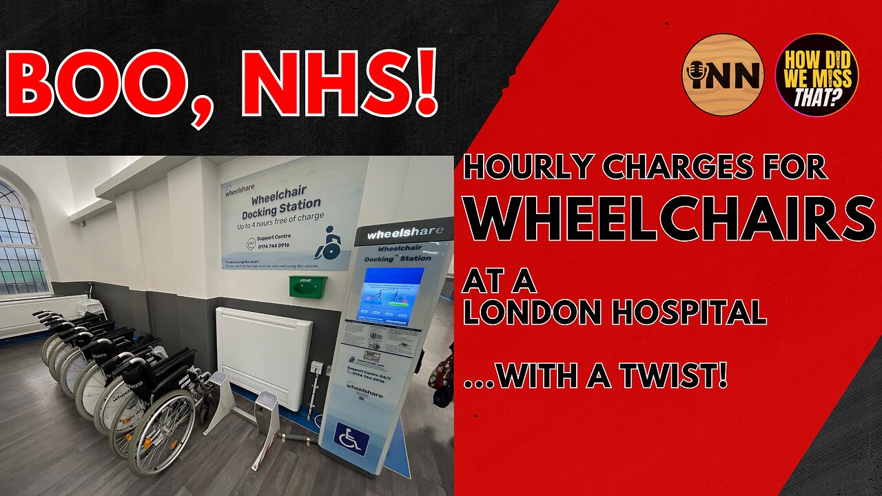 England: Rent a WHEELCHAIR By The Hour. Guess Who Owns The Wheelchairs? Thanks, NHS! | @GetIndieNews