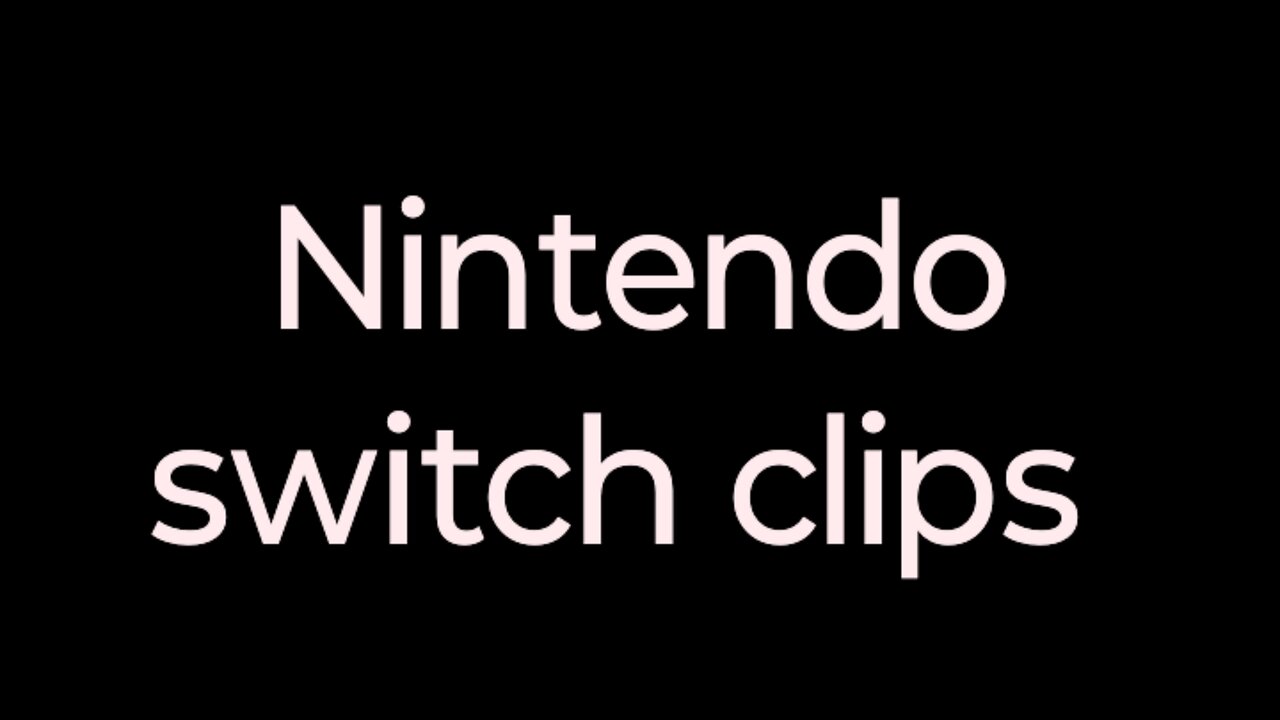 4:55 of random clips I found on my Nintendo switch