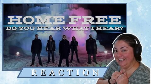 FIRST TIME REACTING TO | Home Free | Do You Hear What I Hear?