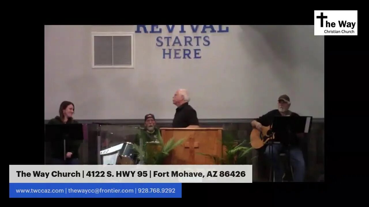 The Way Christian Church | Fort Mohave, AZ (01/08/23)