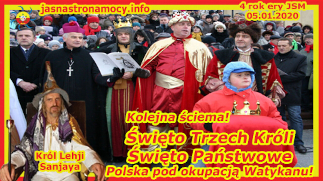 Kolejna ściema! Święto Trzech Króli -Święto Państwowe – Polska pod okupacją Watykanu