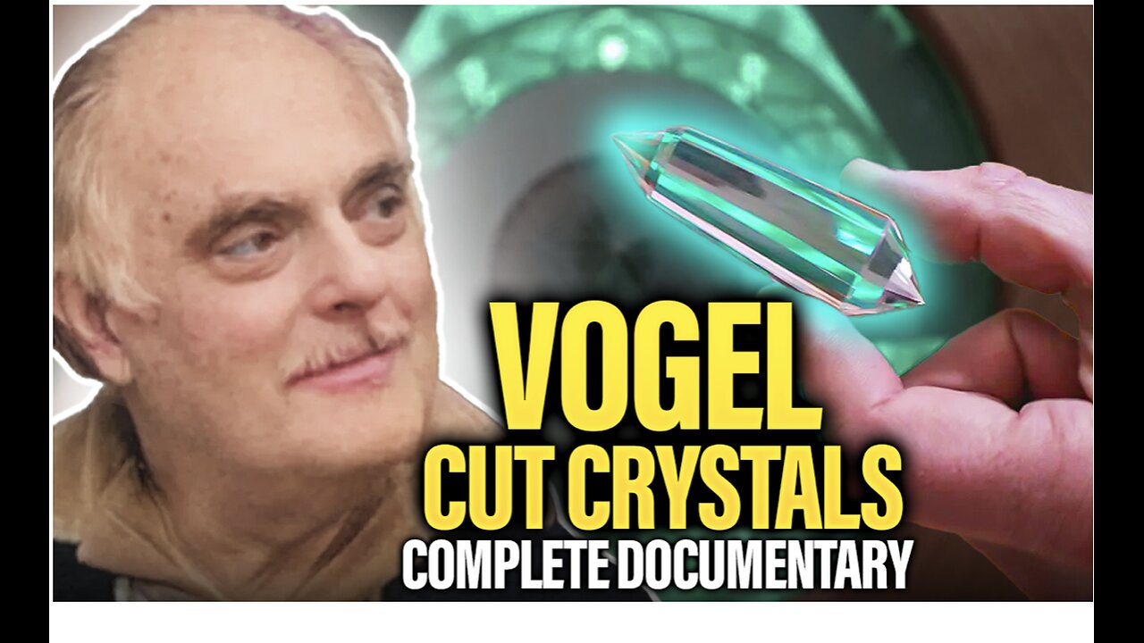 VOGEL CUT CRYSTALS Documentary - Science - Programing - Crystal Technologies - Marcel Vogel & More!