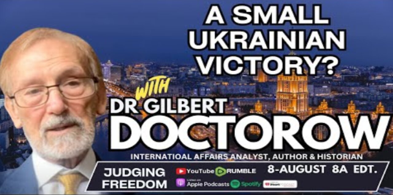 Dr. Gilbert Doctorow : A Small Ukrainian Victory?