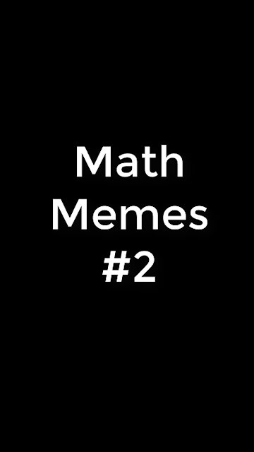 Funny Math Memes 002
