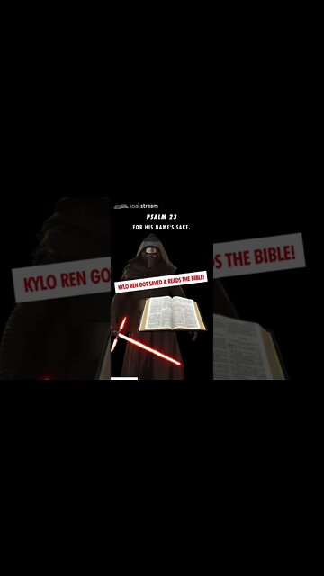 If Kylo Ren got saved and read the Bible! 🙌🏼😱🤯💥😝
