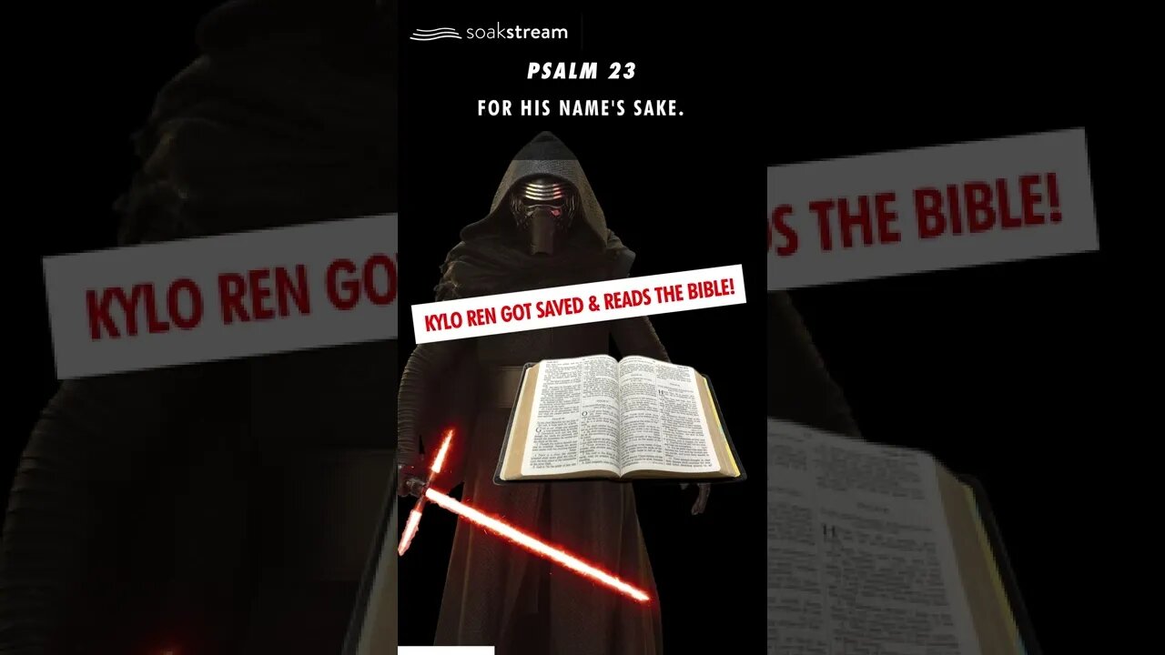 If Kylo Ren got saved and read the Bible! 🙌🏼😱🤯💥😝