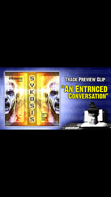 Track Preview - "An Entranced Conversation" || "Sykosis" - Concept Soundtrack Album